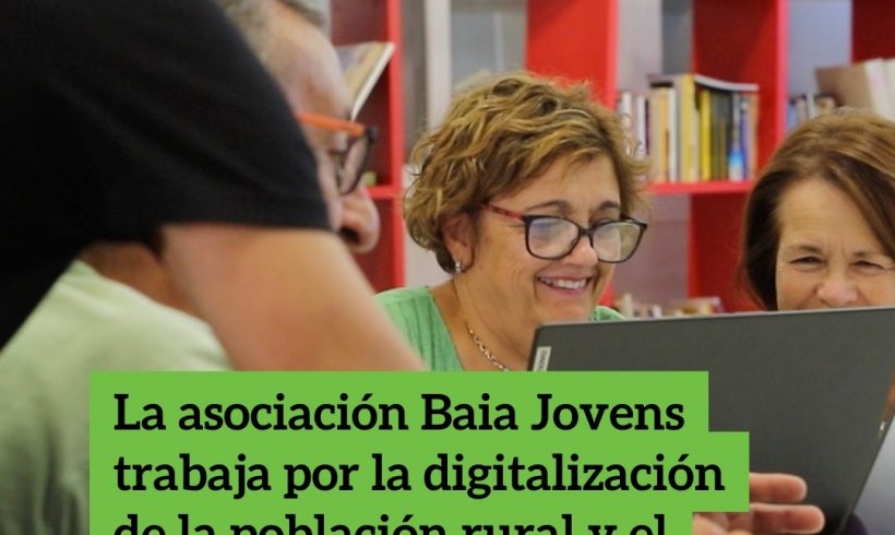 La asociación Baia Joven trabaja por la digitalización de la población y el turismo sostenible