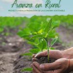 El programa Avanza en Rural presenta 15 proyectos basados en la Economía Sostenible